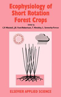 Produktbild: Ecophysiology of Short Rotation Forest Crops