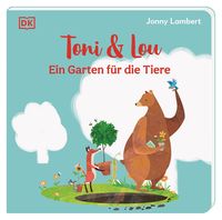 Produktbild: Toni & Lou. Ein Garten f&uuml;r die Tiere