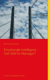 Produktbild: Emotionale Intelligenz - Soft Skill f&uuml;r Manager?