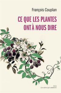 Produktbild: Ce que les plantes ont &agrave; nous dire