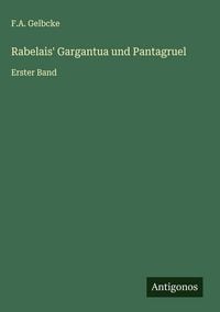 Produktbild: Rabelais' Gargantua und Pantagruel
