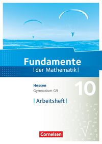 Bild vom Artikel Fundamente der Mathematik 10. Schuljahr - Hessen - Arbeitsheft mit Lösungen vom Autor 