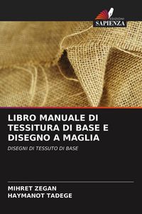 Produktbild: Libro Manuale Di Tessitura Di Base E Disegno a Maglia
