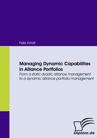 Produktbild: Managing Dynamic Capabilities in Alliance Portfolios
