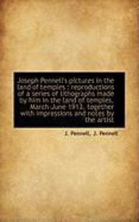 Produktbild: Joseph Pennell's Pictures in the Land of Temples: Reproductions of a Series of Lithographs Made by