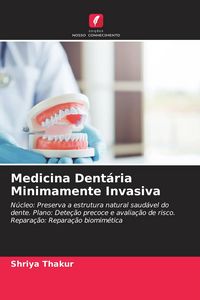Produktbild: Medicina Dent&aacute;ria Minimamente Invasiva