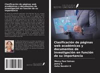 Produktbild: Clasificaci&oacute;n de p&aacute;ginas web acad&eacute;micas y documentos de investigaci&oacute;n en funci&oacute;n de su importancia