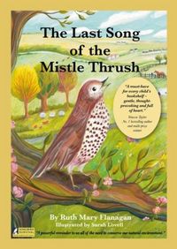 Produktbild: The Last Song of the Mistle Thrush - A timeless and beautifully illustrated children's poem that lingers in the heart