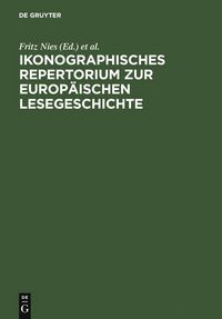 Produktbild: Ikonographisches Repertorium zur Europ&auml;ischen Lesegeschichte
