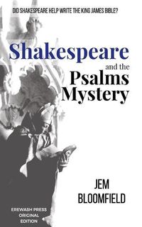 Produktbild: Shakespeare and the Psalms Mystery: Did Shakespeare help write the King James Bible?