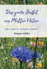 Produktbild: Das gro&szlig;e Buffet von Mutter Natur
