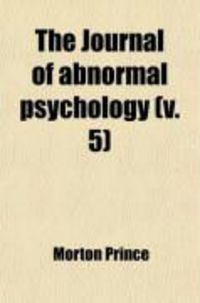 Produktbild: The Journal of Abnormal Psychology (Volume 5)