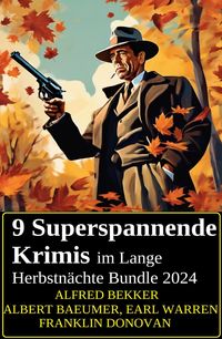 Produktbild: 9 Superspannende Krimis im Lange Herbstn&auml;chte Bundle 2024