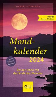 Bild vom Artikel Mondkalender 2024 vom Autor Andrea Lutzenberger