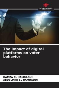 Produktbild: The impact of digital platforms on voter behavior