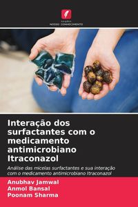 Produktbild: Intera&ccedil;&atilde;o dos surfactantes com o medicamento antimicrobiano Itraconazol
