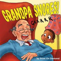 Bild vom Artikel Grandpa Snores! vom Autor Print on Demand