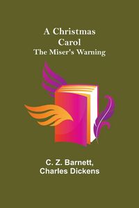 Produktbild: A Christmas Carol; The Miser's Warning