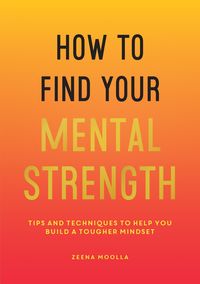 Produktbild: Moolla, Z: How to Find Your Mental Strength