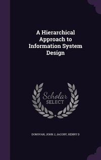 Produktbild: A Hierarchical Approach to Information System Design