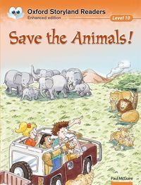 Produktbild: Oxford Storyland Readers level 10: Save The Animals!