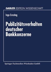 Bild vom Artikel Publizitätsverhalten deutscher Bankkonzerne vom Autor Ingo Ernsting