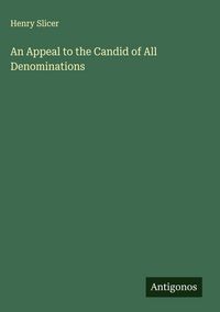 Produktbild: An Appeal to the Candid of All Denominations