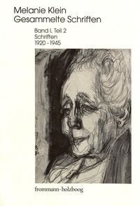 Produktbild: Melanie Klein: Gesammelte Schriften / Band I,2: Schriften 1920-1945, Teil 2