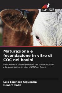 Produktbild: Maturazione e fecondazione in vitro di COC nei bovini