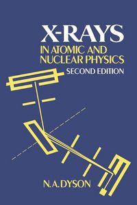 Produktbild: X-Rays in Atomic and Nuclear Physics