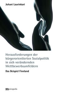 Produktbild: Herausforderungen der b&uuml;rgerorientierten Sozialpolitik in sich ver&auml;ndernden Wettbewerbsumfeldern