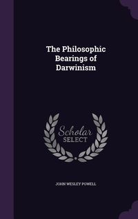 Produktbild: The Philosophic Bearings of Darwinism