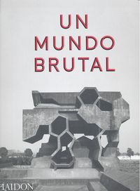 Produktbild: Chadwick, P: Mundo Brutal (This Brutal World) (Spanish Editi
