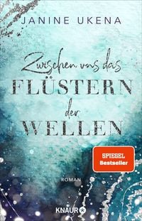 Produktbild: Zwischen uns das Fl&uuml;stern der Wellen