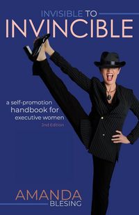 Produktbild: Invisible to Invincible: A self-promotion handbook for executive women