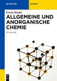 Bild vom Artikel Allgemeine und Anorganische Chemie vom Autor Erwin Riedel