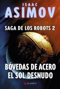 Produktbild: B&oacute;vedas de acero ; El sol desnudo