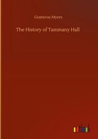 Produktbild: The History of Tammany Hall