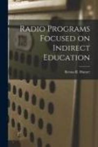 Produktbild: Radio Programs Focused on Indirect Education