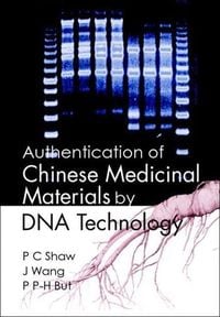 Produktbild: Authentication of Chinese Medicinal Materials by DNA Technology