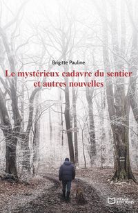 Produktbild: Le mysterieux cadavre du sentier