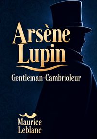 Produktbild: Ars&egrave;ne Lupin Gentleman-Cambrioleur