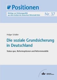 Produktbild: Die soziale Grundsicherung in Deutschland