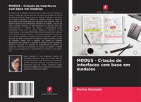 Produktbild: MODUS - Cria&ccedil;&atilde;o de interfaces com base em modelos