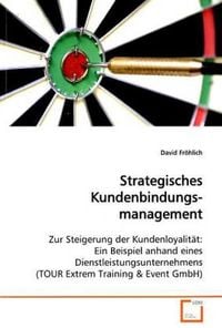 Produktbild: Fr&ouml;hlich, D: Strategisches Kundenbindungsmanagement