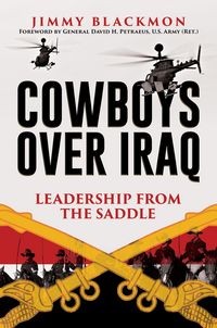 Produktbild: Cowboys Over Iraq: Leadership from the Saddle