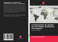 Produktbild: Fundamentos da gest&atilde;o da actividade econ&oacute;mica estrangeira