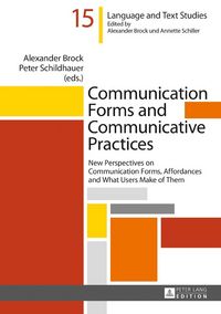 Produktbild: Communication Forms and Communicative Practices