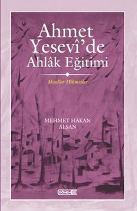 Produktbild: Ahmet Yesevide Ahlak Egitimi