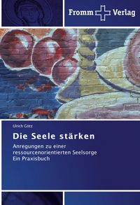 Produktbild: Die Seele st&auml;rken